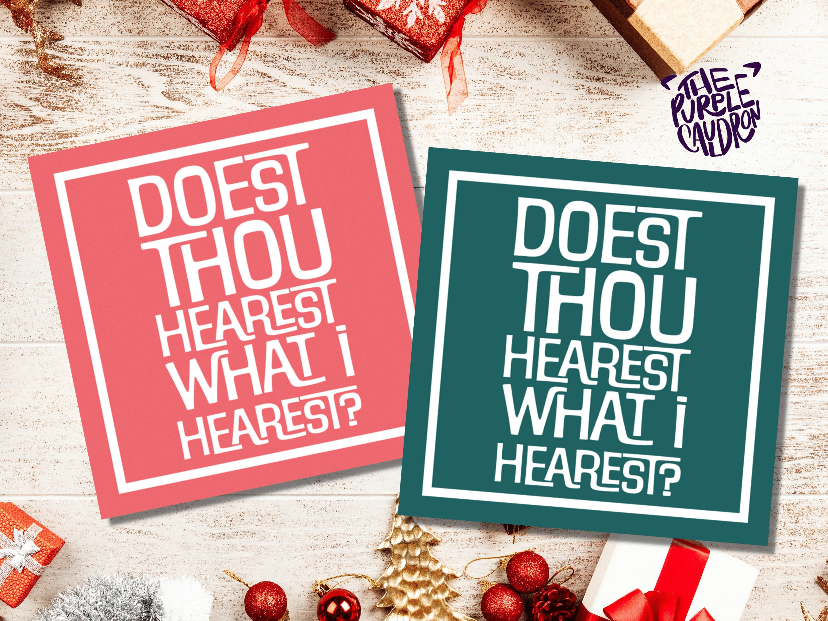 Funny Posh Christmas Card "Doest Thou Hearest What I Hearest?" Medieval Old English Speak Red or Green Message Greetings Friends Xmas 2022 - View 7