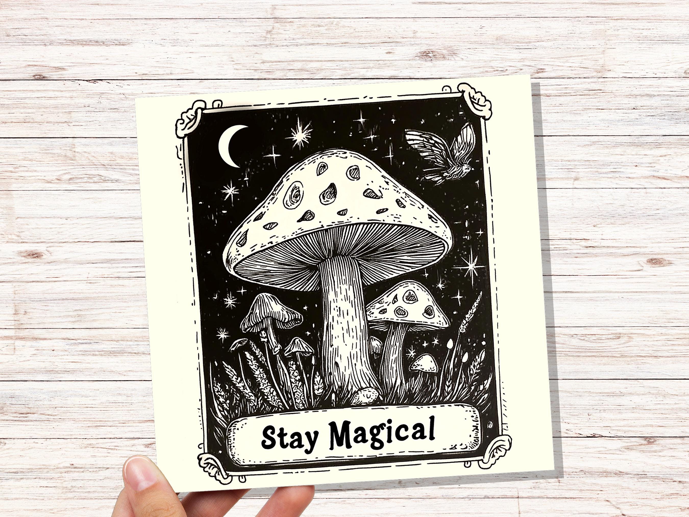Stay Magical Mushroom Greeting Card Witchy Vibes Birthday Card For Nature Lovers Eco Mystical Night Sky Design Witchcore Tarot Style Art